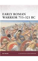Early Roman Warrior 753-321 BC