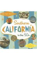 Southern California in the '50s