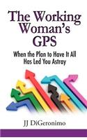 The Working Woman's GPS