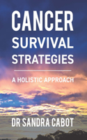 Cancer Survival Strategies