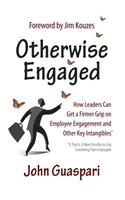 Otherwise Engaged