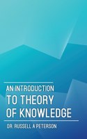 Introduction to Theory of Knowledge