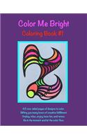 Color Me Bright Coloring Book #1