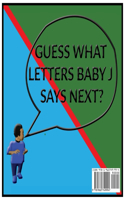 Guess What Baby J is Learning?