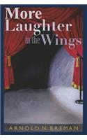 More Laughter In The Wings