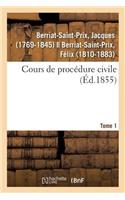 Cours de Procédure Civile. Tome 1