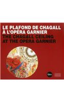 The Opera Garnier Ceiling: Marc Chagall's Controversial Masterpiece 1964/2014