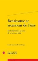 Renaissance Et Ascensions de l'Ame