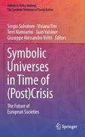Symbolic Universes in Time of (Post)Crisis