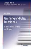 Jamming and Glass Transitions