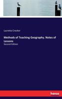 Methods of Teaching Geography. Notes of Lessons