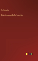 Geschichte des Kulturkampfes