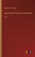 General Sketch of the History of Pantheism