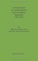Literaturbericht Zur Mittelalterlichen Und Neuzeitlichen Epigraphik (1992-1997)