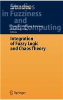 Integration of Fuzzy Logic and Chaos Theory