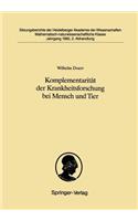 Komplementarität Der Krankheitsforschung Bei Mensch Und Tier: Was Die Pathologie Des Menschen Der Lehre Von Den Krankheiten Der Tiere Zu Danken Hat