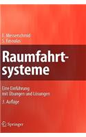 Raumfahrtsysteme: Eine Einfa1/4hrung Mit Aoebungen Und Lasungen