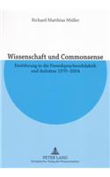 Wissenschaft Und Commonsense