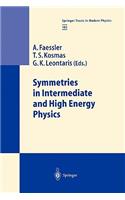 Symmetries in Intermediate and High Energy Physics