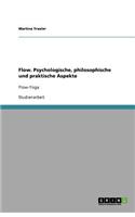 Flow. Psychologische, Philosophische Und Praktische Aspekte