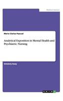 Analytical Exposition in Mental Health and Psychiatric Nursing