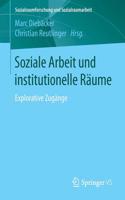 Soziale Arbeit Und Institutionelle Räume