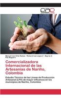 Comercializadora Internacional de las Artesanías de Nariño, Colombia