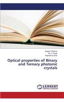 Optical properties of Binary and Ternary photonic crystals