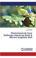 Phytochemicals from Dalbergia stipulacea Roxb & Morina longifolia Wall