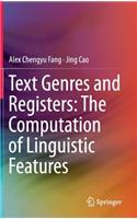 Text Genres and Registers: The Computation of Linguistic Features