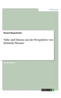 Nähe und Distanz aus der Perspektive von Helmuth Plessner