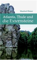 Atlantis, Thule und die Externsteine