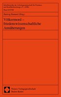 Volkermord - Friedenswissenschaftliche Annaherungen