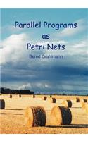 Parallel Programs as Petri Nets
