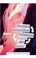 Alternative Heilverfahren, Religionen und der 