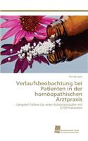 Verlaufsbeobachtung bei Patienten in der homöopathischen Arztpraxis