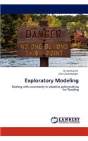 Exploratory Modeling