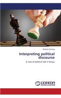 Interpreting Political Discourse