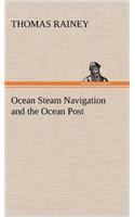 Ocean Steam Navigation and the Ocean Post