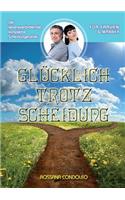 Glücklich trotz Scheidung
