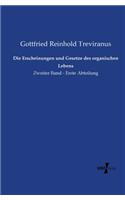 Die Erscheinungen und Gesetze des organischen Lebens