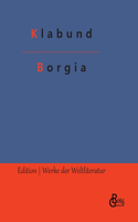 Borgia: Ein Sittengemälde