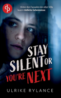 Stay silent or you're next