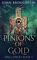 Pinions Of Gold: An Anglo-Saxon Archaeological Mystery