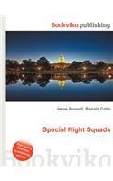 Special Night Squads
