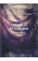 History of Scotland Volume 6: (English)