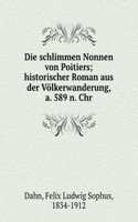 Die schlimmen Nonnen von Poitiers