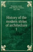 History of the modern styles of architecture