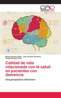 Calidad de vida relacionada con la salud en pacientes con demencia