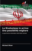 Rivoluzione in arrivo